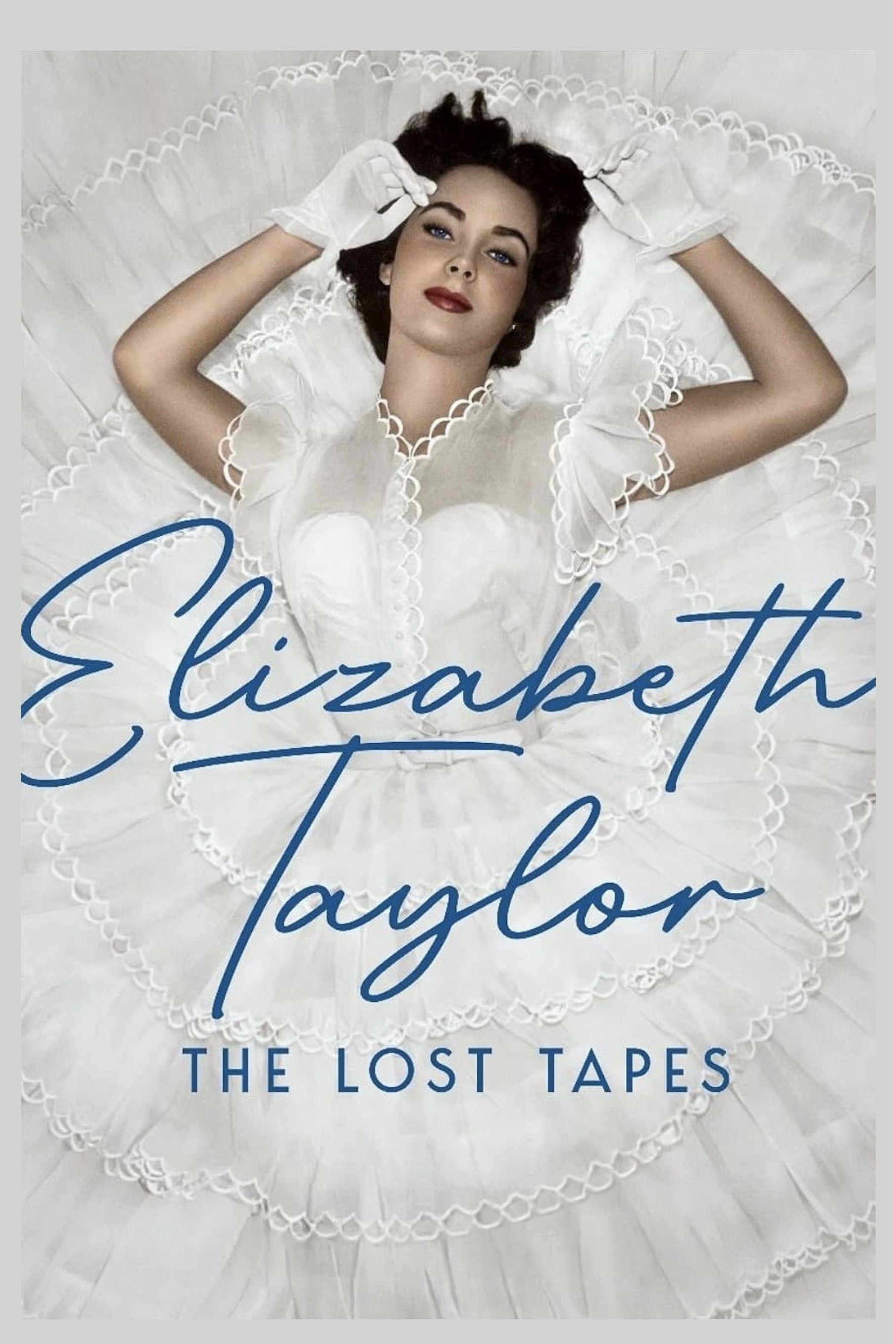 Elizabeth Taylor: Những Cuốn Băng Thất Lạc