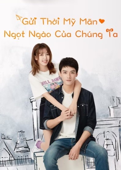 Gửi Thời Mỹ Mãn Ngọt Ngào Của Chúng Ta