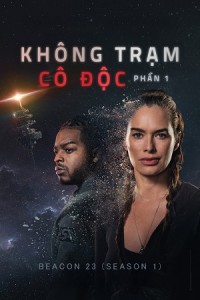 Không Trạm Cô Độc (Phần 1)