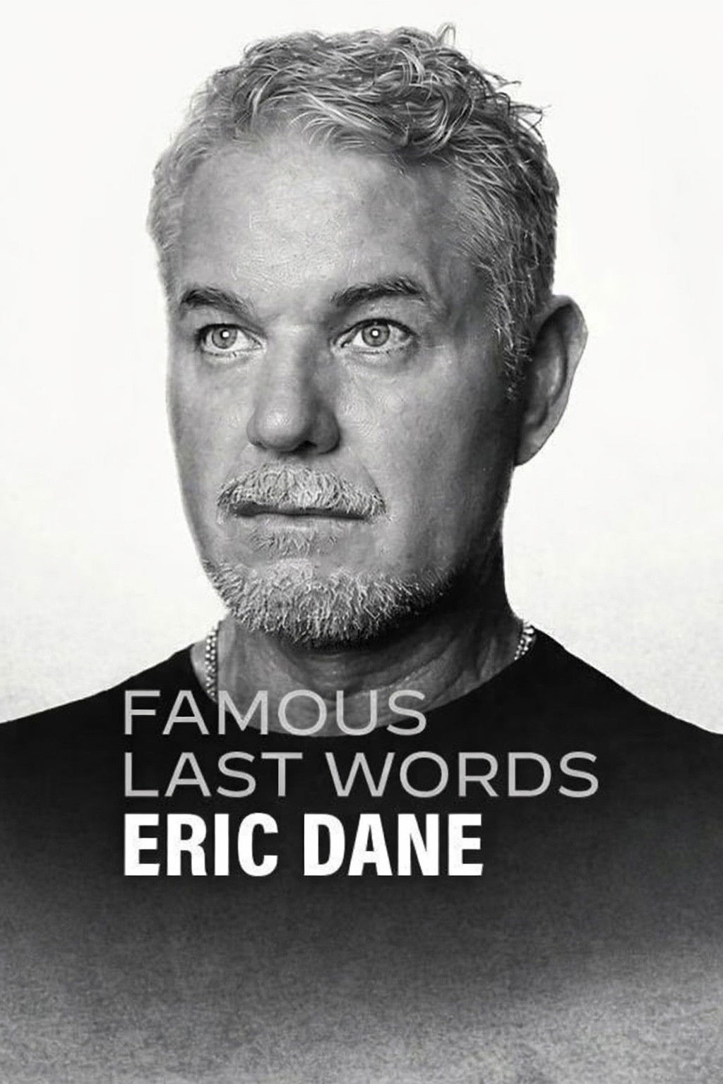 Lời Cuối Của Sao: Eric Dane