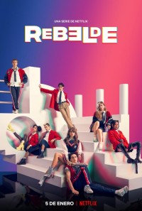 Rebelde: Tuổi Trẻ Nổi Loạn (Phần 1)